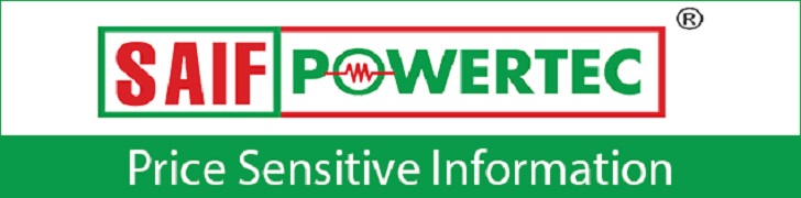 Price Sensitive Information of SAIF Powertec Limited